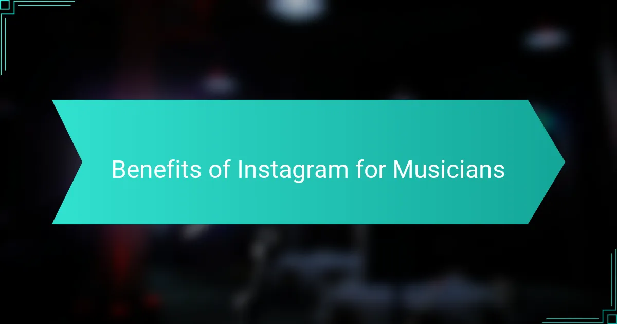 Benefits of Instagram for Musicians
