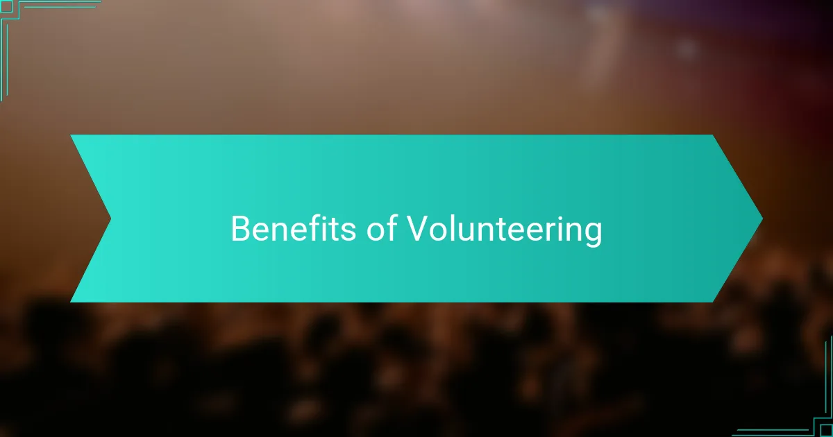 Benefits of Volunteering