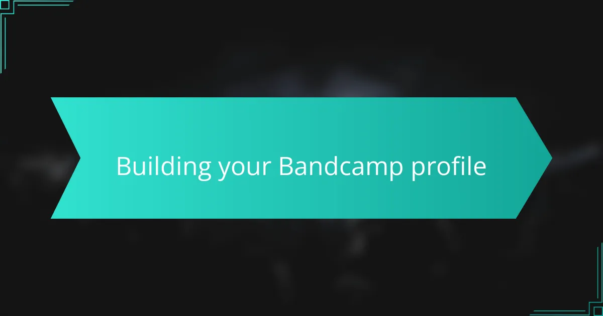 Building your Bandcamp profile