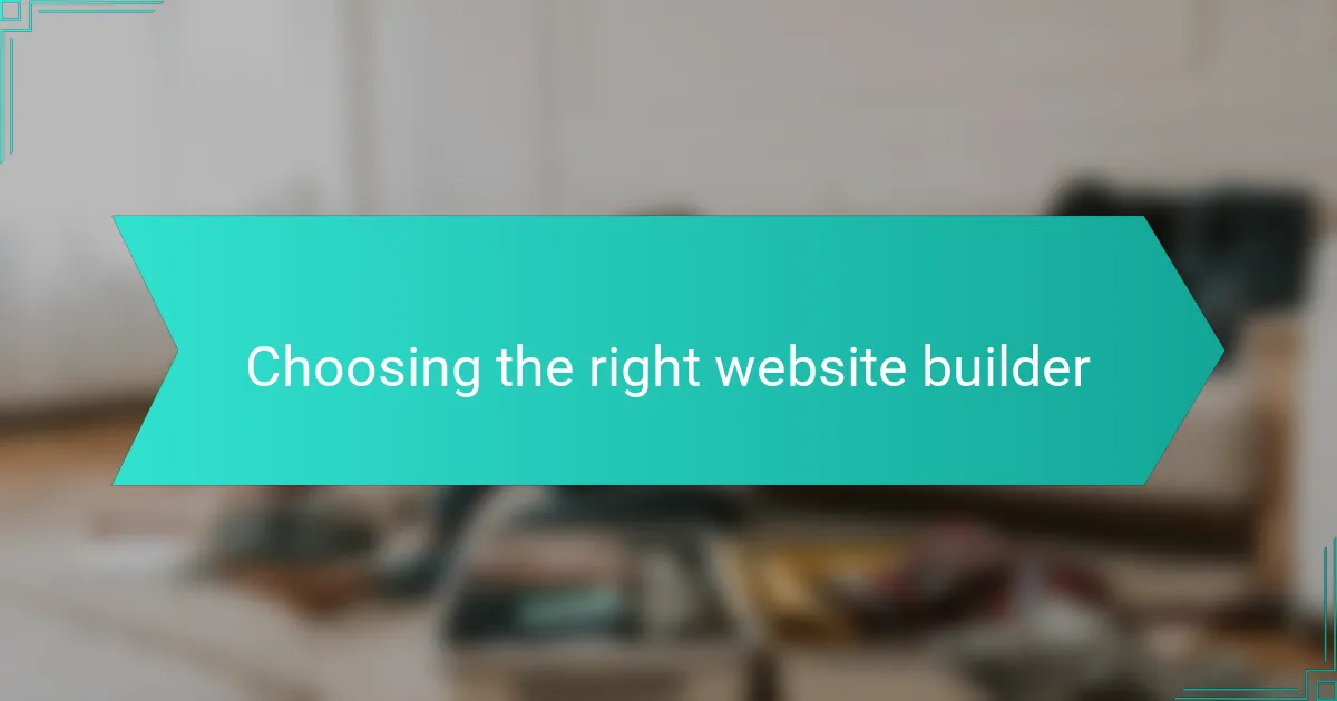Choosing the right website builder