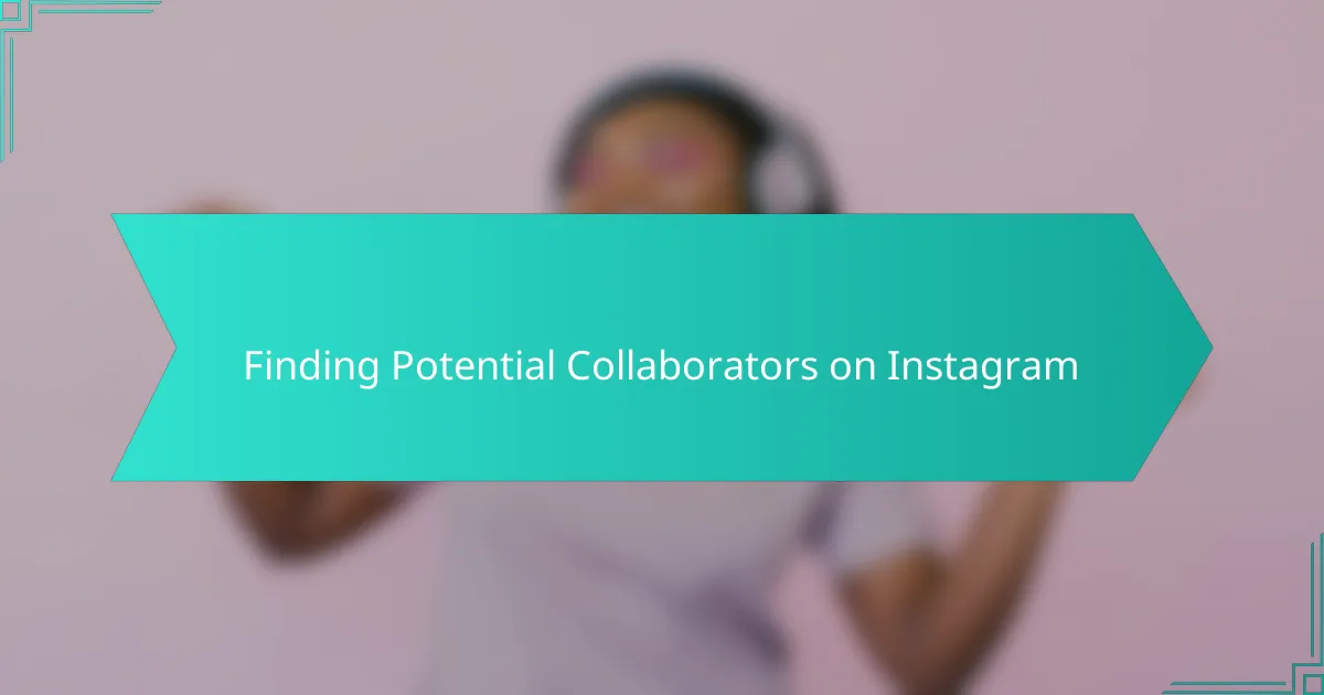 Finding Potential Collaborators on Instagram