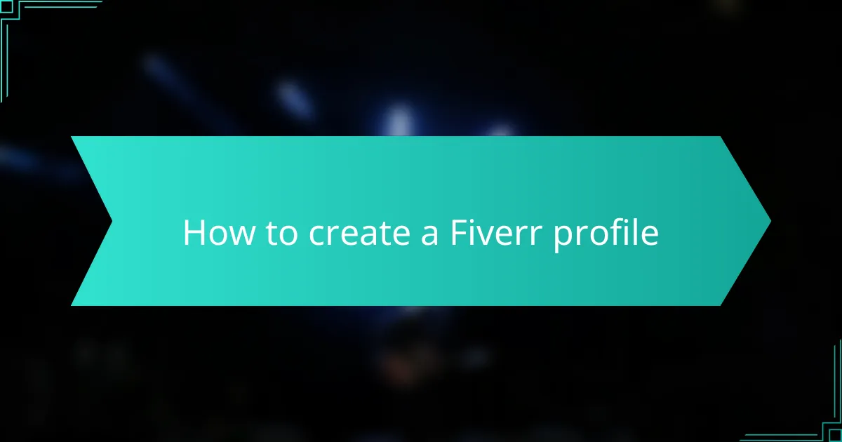 How to create a Fiverr profile