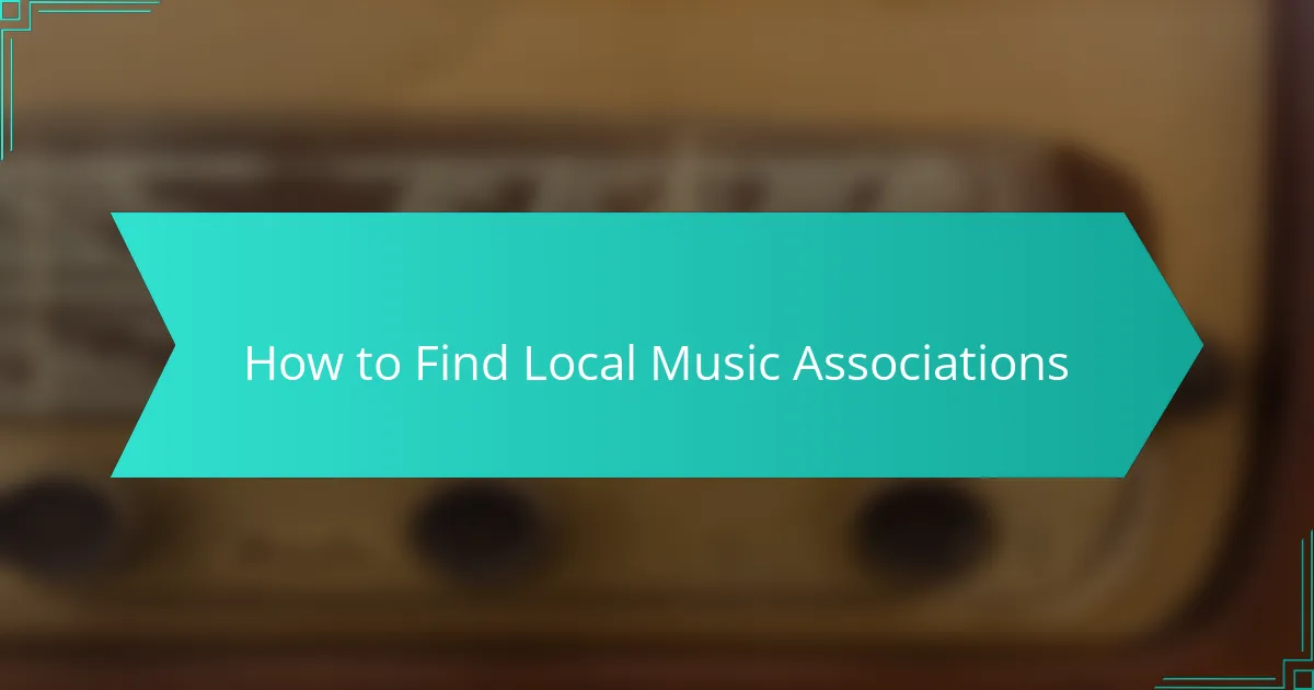 How to Find Local Music Associations