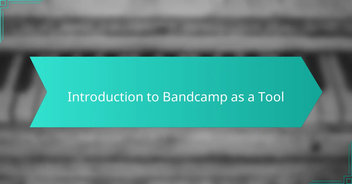 Introduction to Bandcamp as a Tool