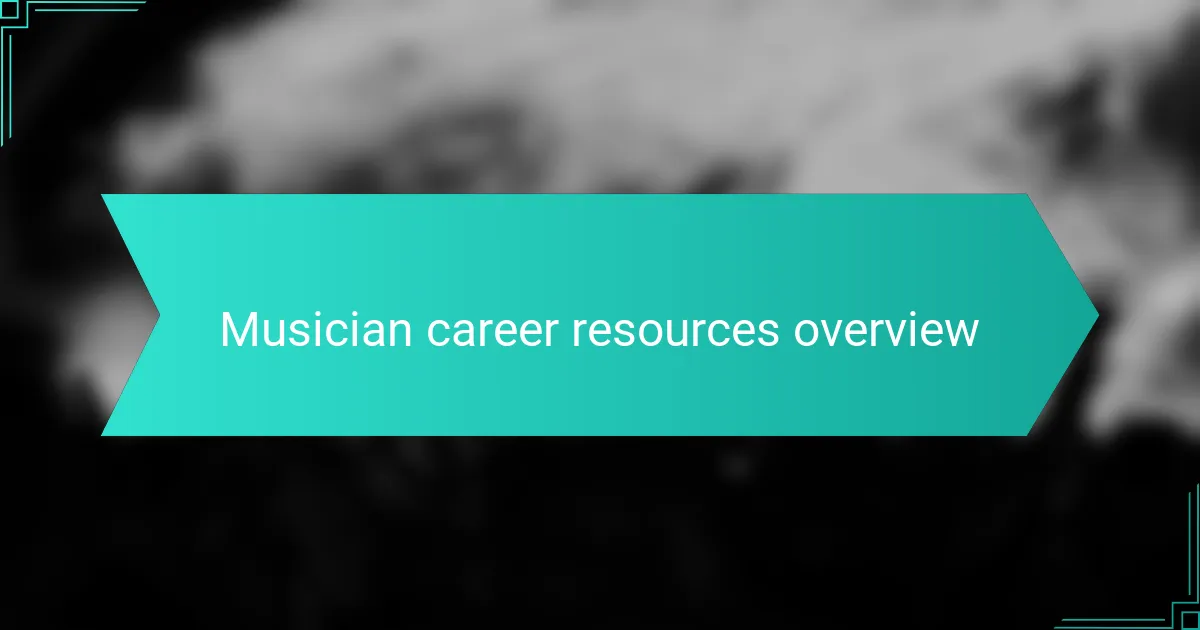 Musician career resources overview