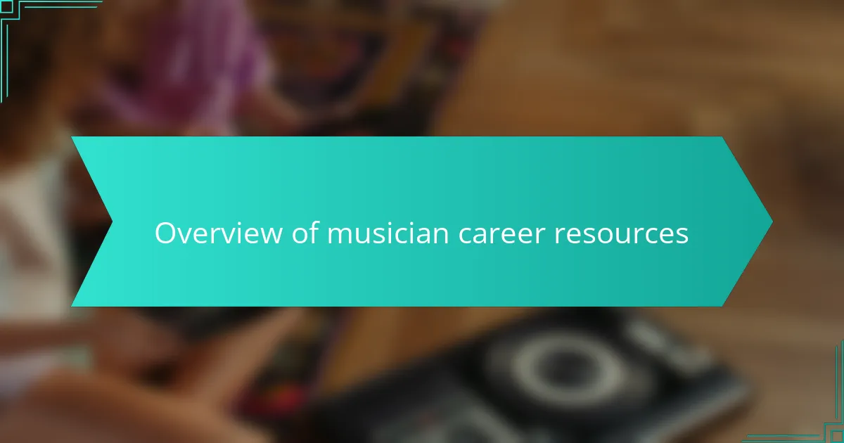 Overview of musician career resources