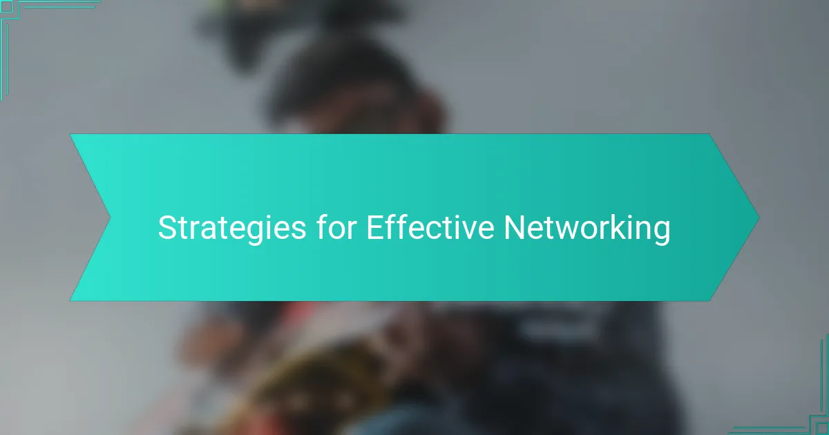 Strategies for Effective Networking