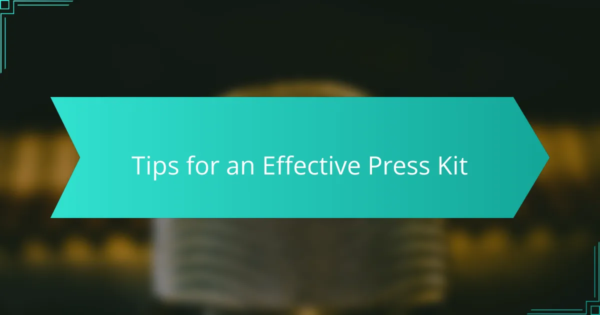 Tips for an Effective Press Kit