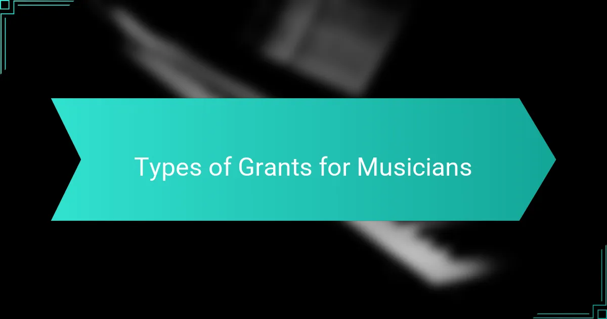 Types of Grants for Musicians