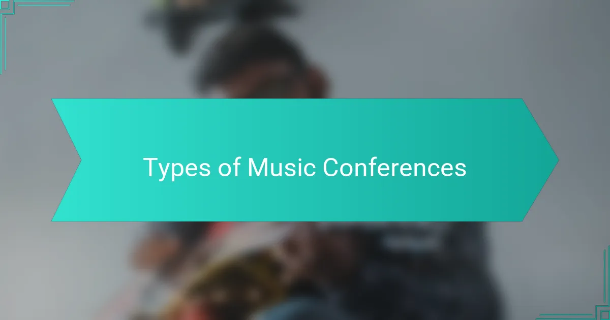 Types of Music Conferences